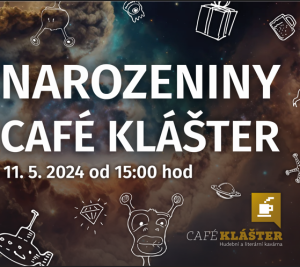 Narozeniny Café Klášter